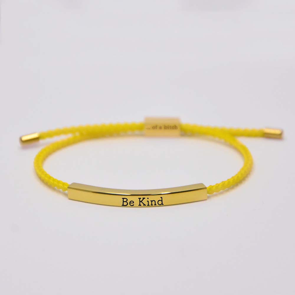 Be Kind...Of A Bi'ch Tube Bracelet