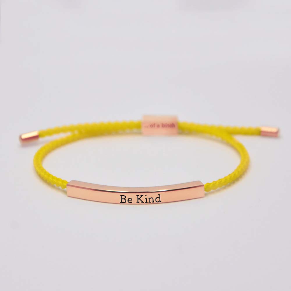Be Kind...Of A Bi'ch Tube Bracelet