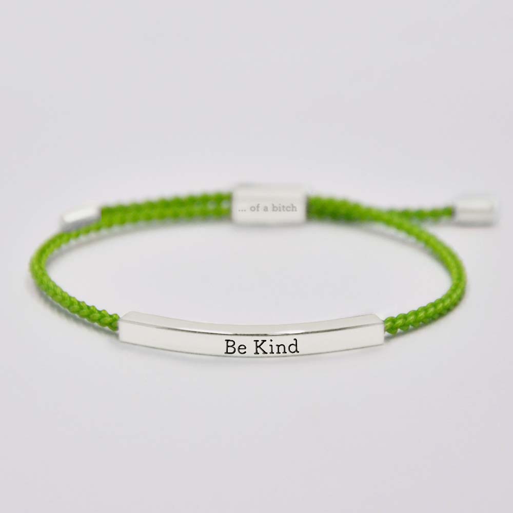 Be Kind...Of A Bi'ch Tube Bracelet
