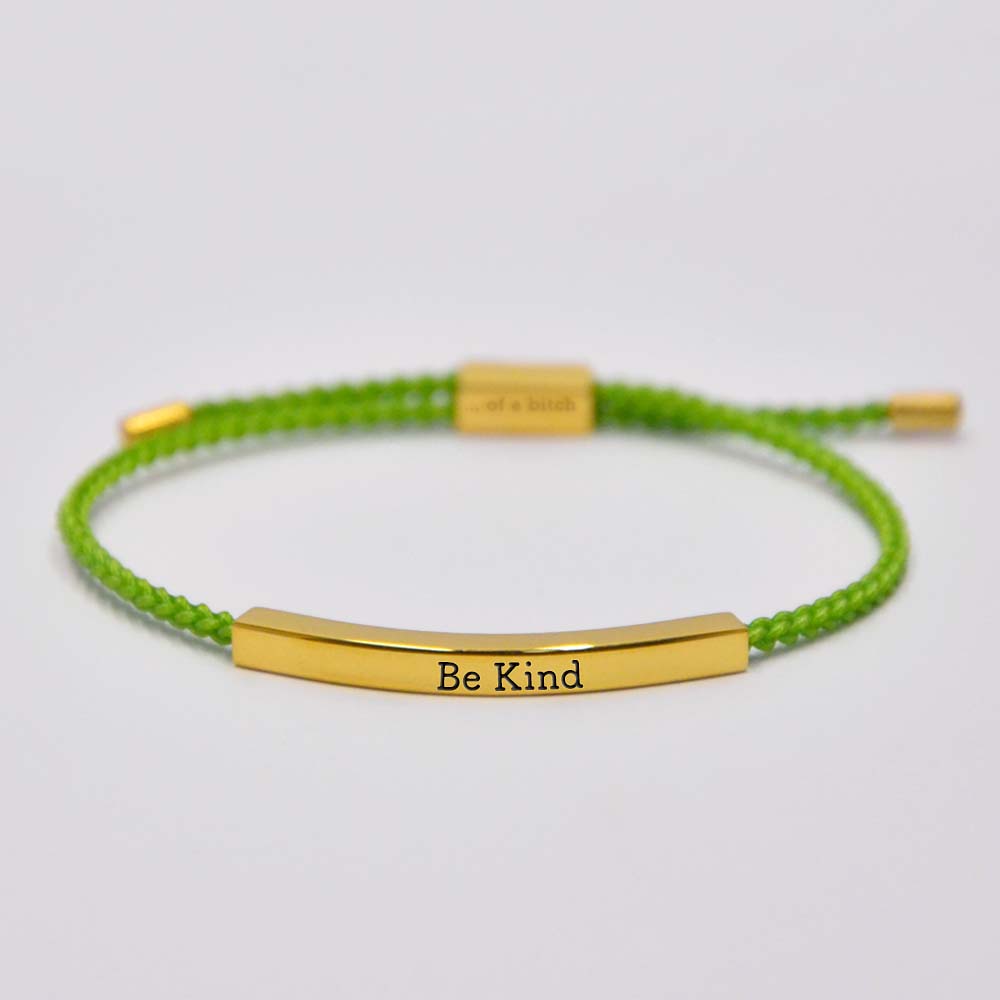 Be Kind...Of A Bi'ch Tube Bracelet