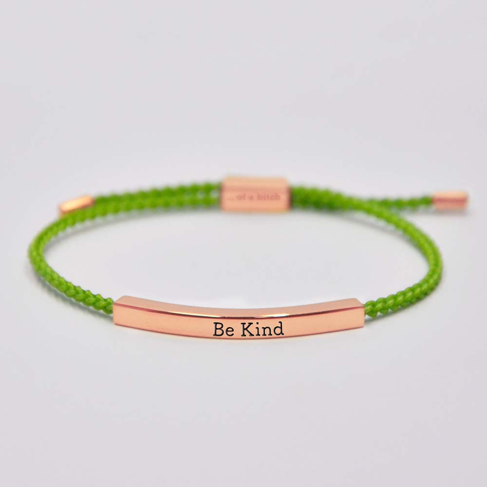 Be Kind...Of A Bi'ch Tube Bracelet