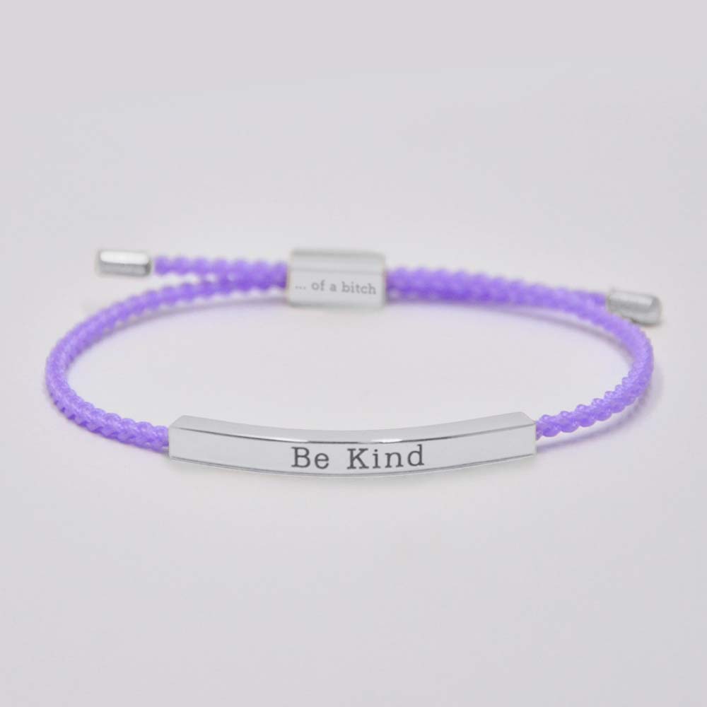 Be Kind...Of A Bi'ch Tube Bracelet