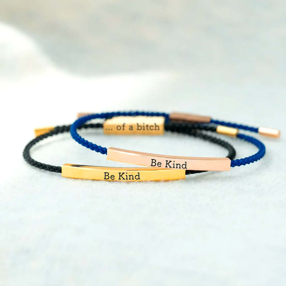 Be Kind...Of A Bi'ch Tube Bracelet