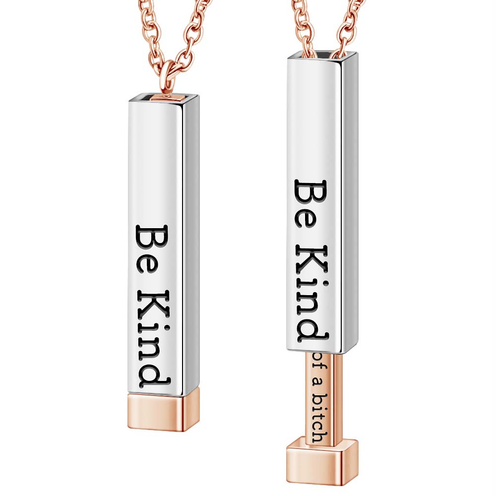 Be Kind...Of A Bi'ch - Hidden Message Necklace