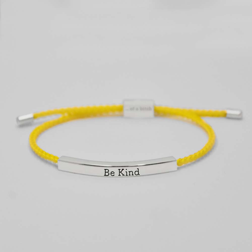 Be Kind...Of A Bi'ch Tube Bracelet